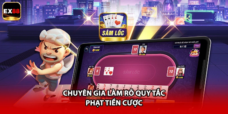 Chuyên gia làm rõ quy tắc phạt tiền cược