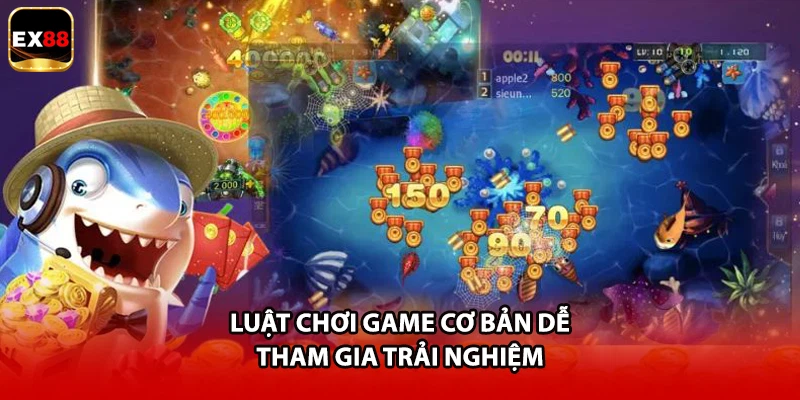 Luật chơi game cơ bản dễ tham gia trải nghiệm