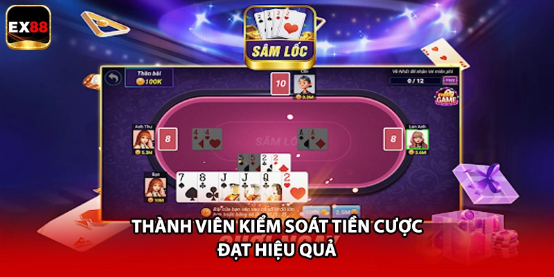 Thành viên kiểm soát tiền cược đạt hiệu quả
